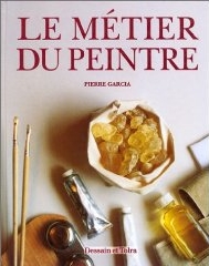 Le metier du peintre, de Pierre GARCIA
